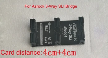Yeni Orijinal ASRock 3 Yollu SLI Köprüsü nVıdıa Kart SLI Köprüsü PCI - E Grafik Konektörü Köprü 4cm + 4cm Ekran Kartı